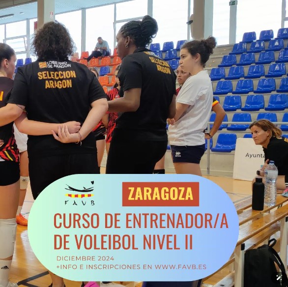 NUEVO CURSO ENTRENADOR DE VOLEIBOL DE LA FEDERACIÓN ARAGONESA DE VOLEIBOL